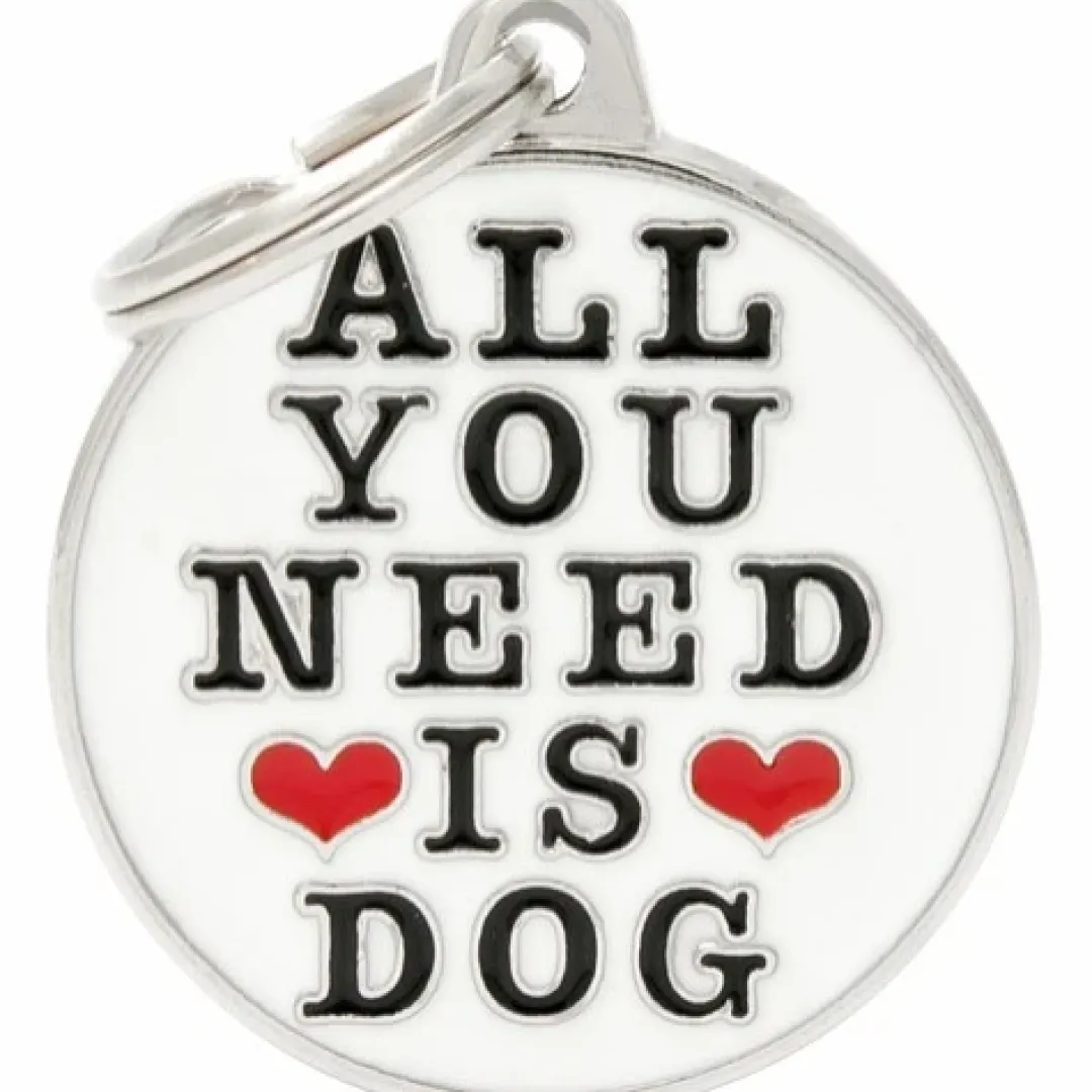 My Family Hundetegn All You Need Is Dog